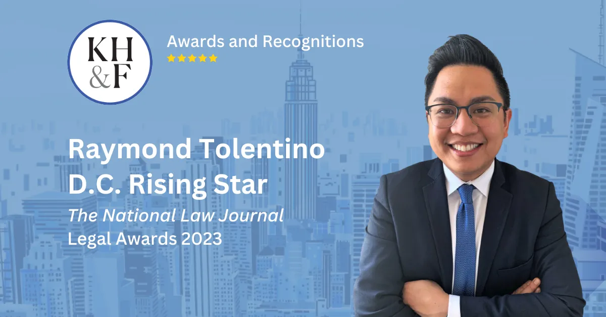 Raymond Tolentino Named “D.C. Rising Star” by The National Law Journal Legal Awards 2023