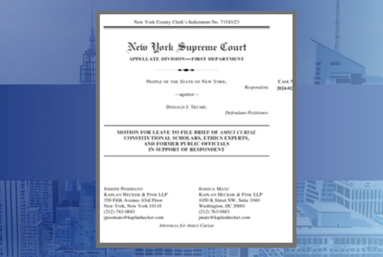 KHF Files Amicus Brief in the NY Appellate Division,  First Department in People of the State of New York v. Donald J. Trump